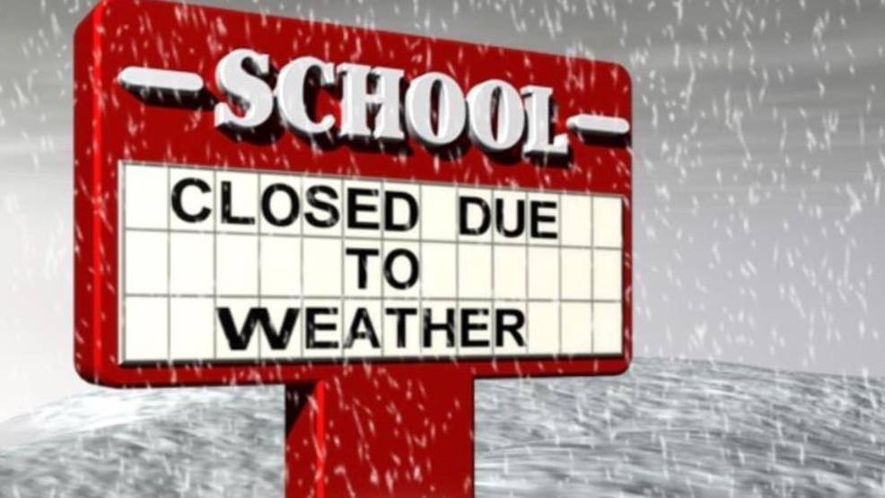 school closed due to weather sign